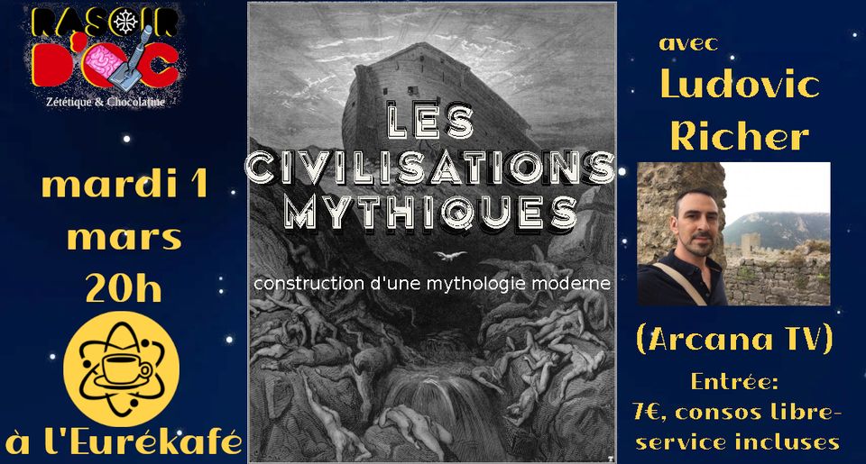 Les civilisations mythiques – Ludovic Richer | Rasoir d’Oc #5
