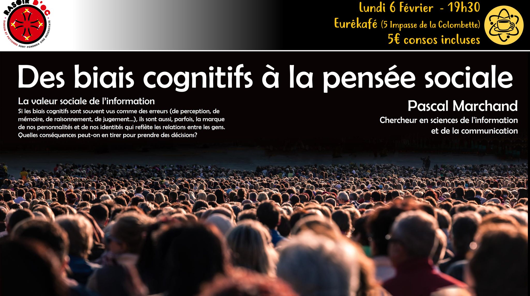 Des biais cognitifs à la pensée sociale — Pascal Marchand | Rasoir d’Oc #10