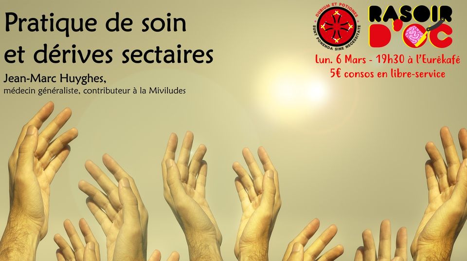 Pratique de soin et dérives sectaires — Jean-Marc Huyghes | Rasoir d’Oc #11