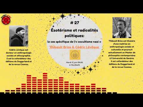 Ésotérisme et radicalités politiques : Le cas de l’occultisme nazi — T. Brice & C. Lévèque